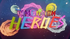 Dimension Heroes Menu