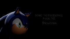 Sonic The Hedgehog Head V2 Showcase