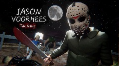 JASON VOORHEES | The Game