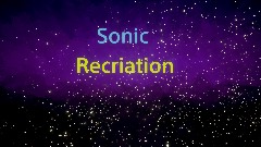 Sonic Recriation SEASON 1