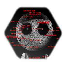 WHY ARE YOU HERE Jumpscare(without timer)