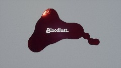 Bloodlust.