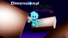 Dimensional Dash - Redash [DX] (DEMO) <clue>[UPDATE 2.7!]