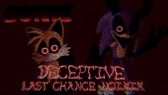 FNF: DECEPTIVE (Last Chance Noimix)