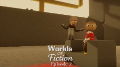 IS - Worlds Of Fiction: Episode 2