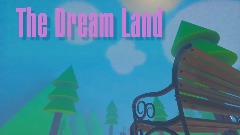 The Dream Land