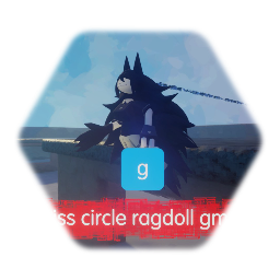 Miss circle ragdoll gmod