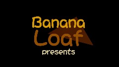 <term>Banana Loaf </term>*presents