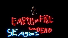 Earth On Fire Undead Season 1