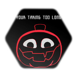 DELTARUNE - Jackenstein's Pumpkin/ YOUR TAKING TOO LONG