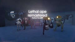 Lethal ape remastered