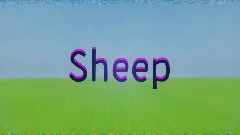 Sheep [Muti-Player Update]