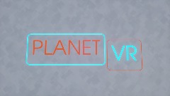 PLANET VR [WIP]
