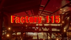 Factory 115