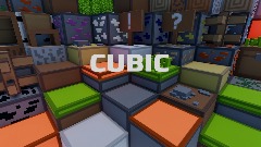 CUBIC | W.I.P Remixable