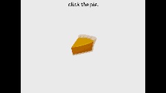 Click The Pie.