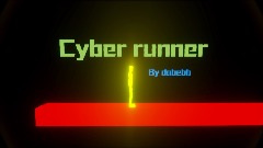 Cyber runner