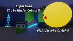 Super Cube: The battle for Cubearth