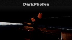 DarkPhobia[Please rate the Animation]