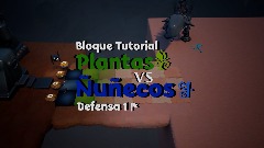 Bloque Tutorial - Defensa 1