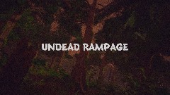 Undead Rampage