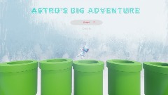 ASTRO'S BIG ADVENTURE