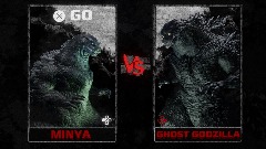 Godzilla GR ( Choose Monster ) Minya vs Ghost Godzilla