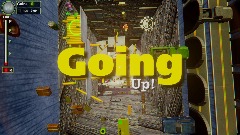 Going *Up!* (W.I.P)