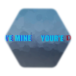 You're Mine text