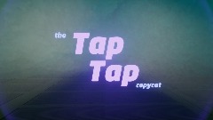 The TapTap Copycat