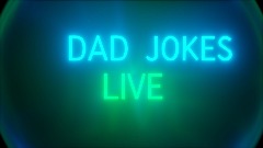 DAD JOKES LIVE (Test Show)