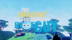 The Amazing Adventures Of Blue Guy (2023 DEMO)