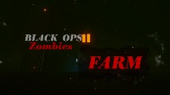 BO2-<clue> FARM REMAKE