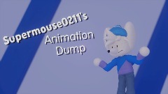 @ElissaHazelnut08's Animation Dump Vol 1(?)