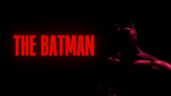 THE BATMAN 2022