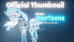 NeoTeens: Adventure || Official Thumbnail