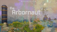THE ARBORNAUT