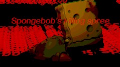 Spongebob's killing spree (DEMO)