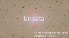 Un pato cancion por Capitan gato