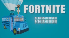 WE LIKE FORTNITE V2