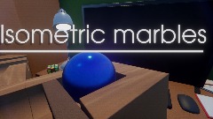 Isometric marbles