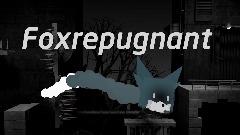Foxrepugnant (лисневыносимо)