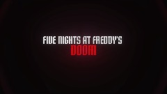 Five Nights at Freddy's Doom