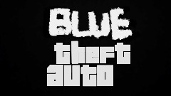Blue theft auto