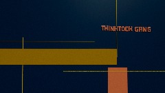 Thinktook gang Coming soon bumper