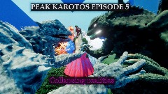 Peak Karotos episode 5: Collapsing realities