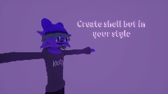 AY | Create shell but in your style