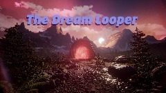 The Dream Looper