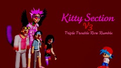 Kitty Section V3 (Triple Trouble Rose Rumble)