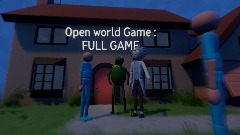 Open World Game FULL GAME